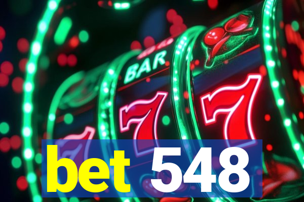 bet 548